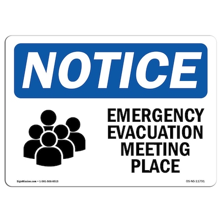 Signmission Safety Sign, OSHA Notice, 7" Height, Emergency Evacuation Meeting Place Sign With Symbol, Landscape OS-NS-D-710-L-11791